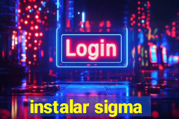 instalar sigma